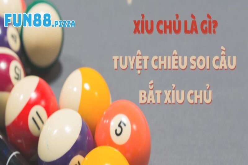 XỈu chủ là gì