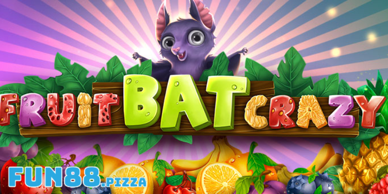 Bật Mí Cách Chơi Fruit Bat Crazy Thành Công Ngay Lần Đầu